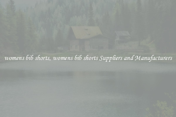 womens bib shorts, womens bib shorts Suppliers and Manufacturers