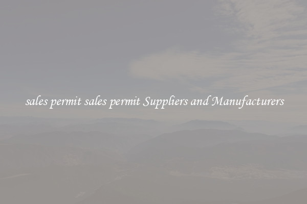 sales permit sales permit Suppliers and Manufacturers